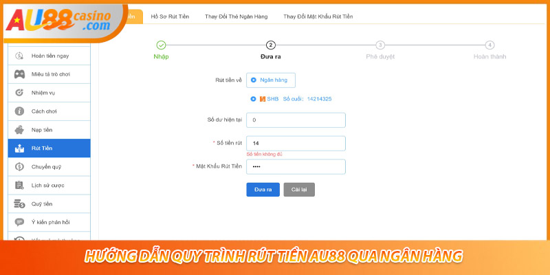 Hướng dẫn quy trình rút tiền AU88 qua ngân hàng
