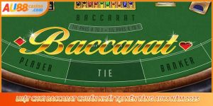 Luật Chơi Baccarat Chuẩn Nhất Tại Nền Tảng AU88 Năm 2025